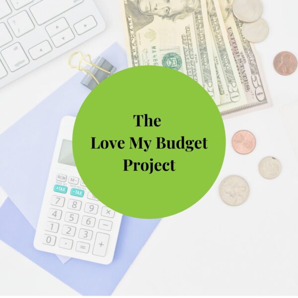 The Love My Budget Project