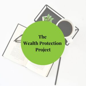 The Wealth Protection Project