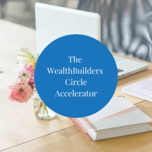 The WealthBuilders Circle Accelerator - 2 Months Payment Plan